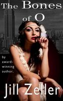Cover of The Bones of O by Jill Zeller