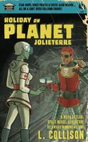 Holiday on Planet Jolieterre