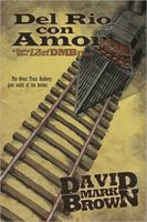 Cover of Del Rio Con Amor by David Mark Brown