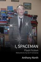 Cover of I, Spaceman by Anthony North