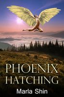 Cover of Phoenix Hatching by Marla Shin