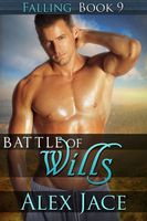 Cover of Battle of Wills by Alex Jace