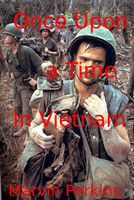 Cover of Once Upon a Time in Vietnam by Marvin Perkins