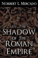 In The Shadow Of The Roman Empire