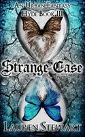 Cover of Strange Case, an Urban Fantasy by Lauren Stewart