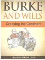Cover of Burke and Wills by Raymond Boyd Dunn