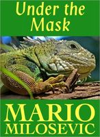 Cover of Under the Mask by Mario Milosevic