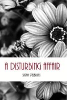 Cover of A Disturbing Affair by Sarah O'Hara