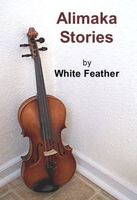 Cover of Alimaka Stories by White Feather