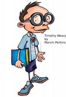 Cover of Timothy Weary by Marvin Perkins