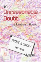 An Unreasonable Doubt