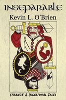 Cover of Inseparable by Kevin L. O'Brien