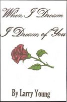 Cover of When I Dream I Dream of You by Larry Young