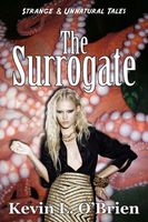 Cover of The Surrogate by Kevin L. O'Brien