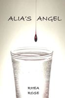 Cover of Alia's Angel by Rhea Rose