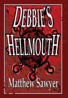 Cover of Debbie's Hellmouth by Matthew Sawyer