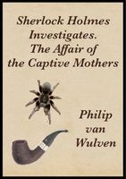 The Affair of the Captive Mothers