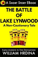 Cover of The Battle of Lake Lynwood by William Hrdina