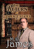 The Return to Aspen Estates