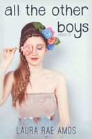 Cover of All the Other Boys, a short story by Laura Rae Amos