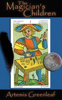 Cover of The Magician's Children by Artemis Greenleaf