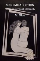 Cover of SUBLIME ADOPTION ~ A Tale of Love and Mendacity by Mirta Oliva