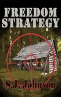 Cover of Freedom Strategy by S.J. Johnson