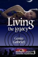 Cover of Living the Legacy by Genie Gabriel
