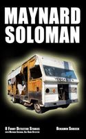 Cover of 8 Funny Detective Stories with Maynard Soloman, Gal-Damn Detective by Benjamin Sobieck