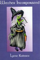 Cover of Witches Incorporated by Lynne Roberts