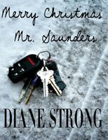 Cover of Merrry Christmas Mr. Saunders by Diane Strong
