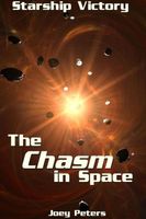 Cover of The Chasm in Space by Joey Peters