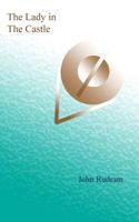 Cover of the Lady in the Castle by John Rudram VII
