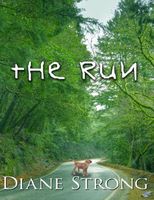 Cover of The Run by Diane Strong