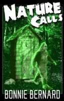 Cover of Nature Calls by Bonnie Bernard