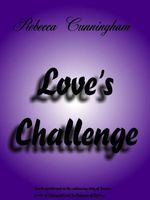 Cover of Love's Challenge by Rebecca Cunningham