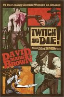 Cover of Twitch and Die! by David Mark Brown