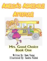 Cover of Amelia's Agreeable Attitude by Dawn Young