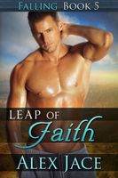 Cover of Leap of Faith by Alex Jace