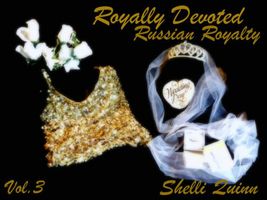 Cover of Royally Devoted by Shelli Quinn