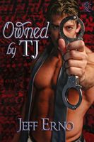 Cover of Owned By TJ by Jeff Erno