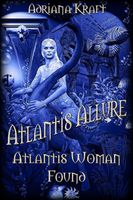Cover of Atlantis Woman Found by Adriana Kraft