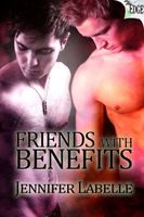 Cover of Friends With Benefits by Jennifer Labelle