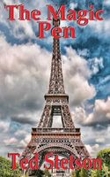 Cover of The Magic Pen by Ted Stetson