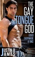 Cover of The Gay Tongue God by Justin James