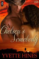 Cover of Chelsea's Somebody by Yvette Hines