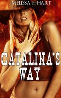 Cover of Catalina's Way by Melissa F. Hart