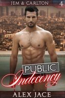 Cover of Public Indecency by Alex Jace