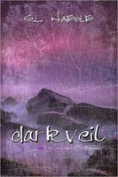 Cover of Dark Veil by S.L. Naeole