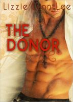 Cover of The Donor by Lizzie Lynn Lee